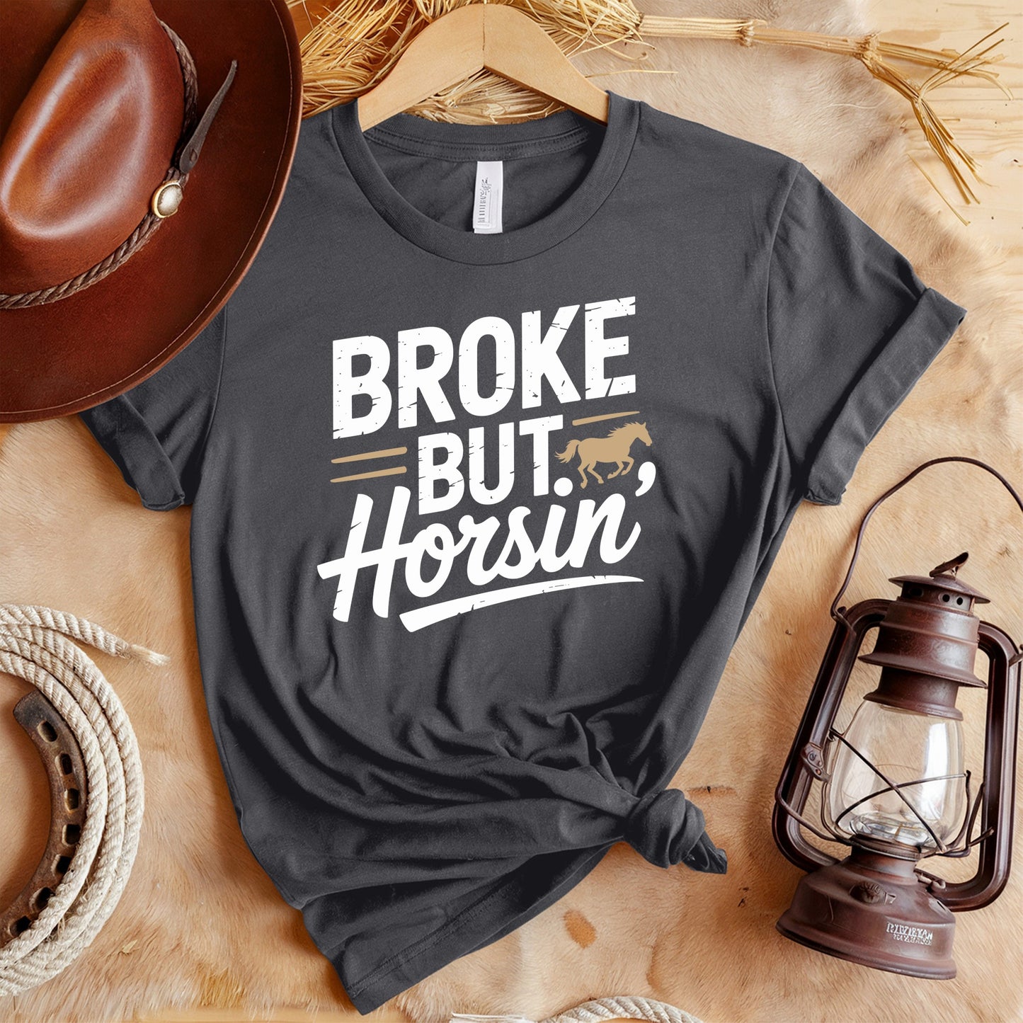 Broke But Horsin T-Shirt