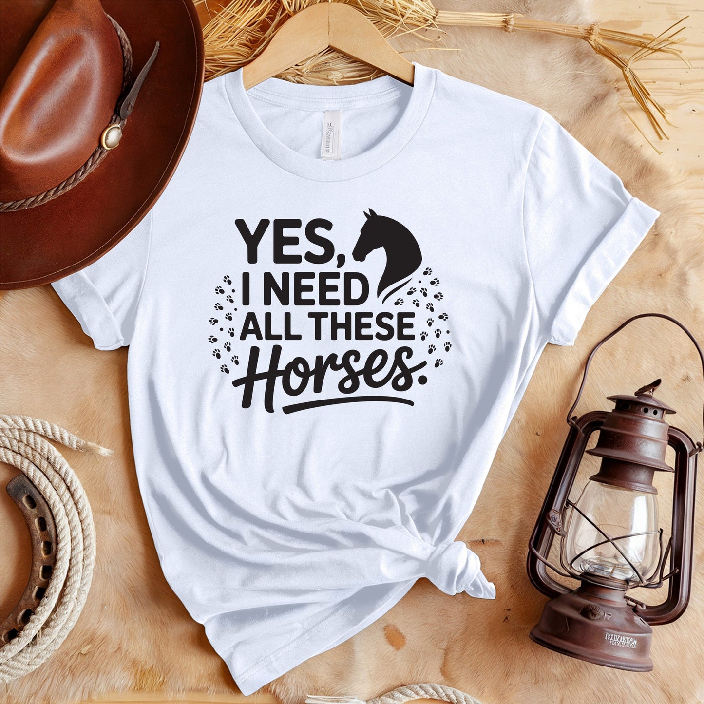 Need All These Horses T-Shirt
