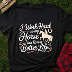 Work Hard Horse T-Shirt