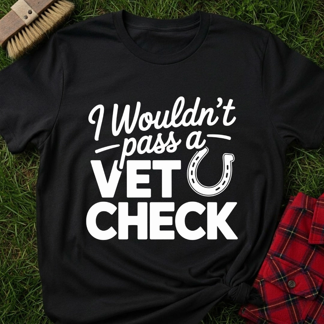 Vet Check T-Shirt