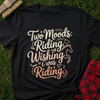 Riding Mood T-Shirt