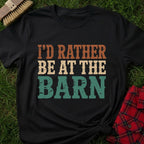 Be At Barn T-Shirt