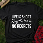No Regrets T-Shirt