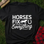 Horses Fix All T-Shirt