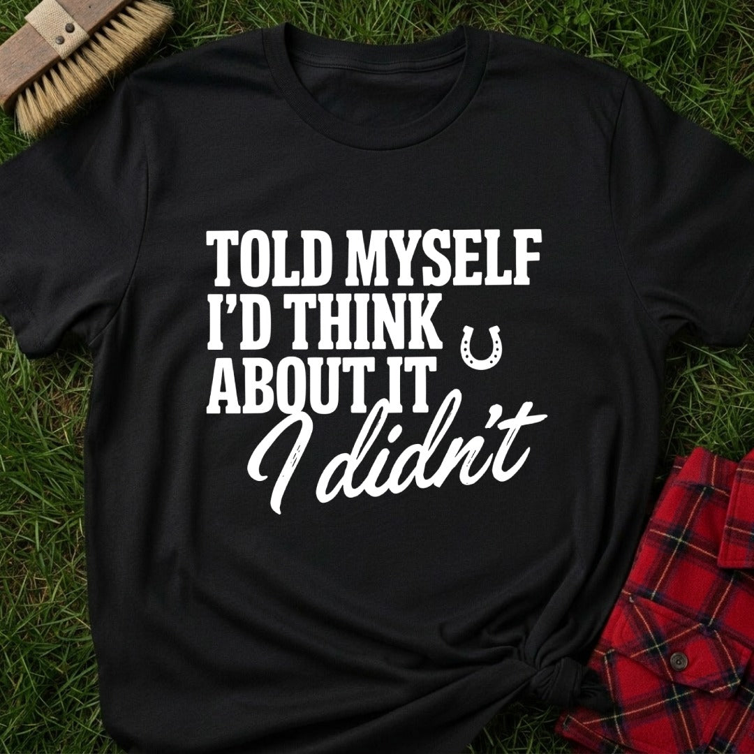 I Didn't T-Shirt