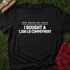 1200 LB Commitment T-Shirt