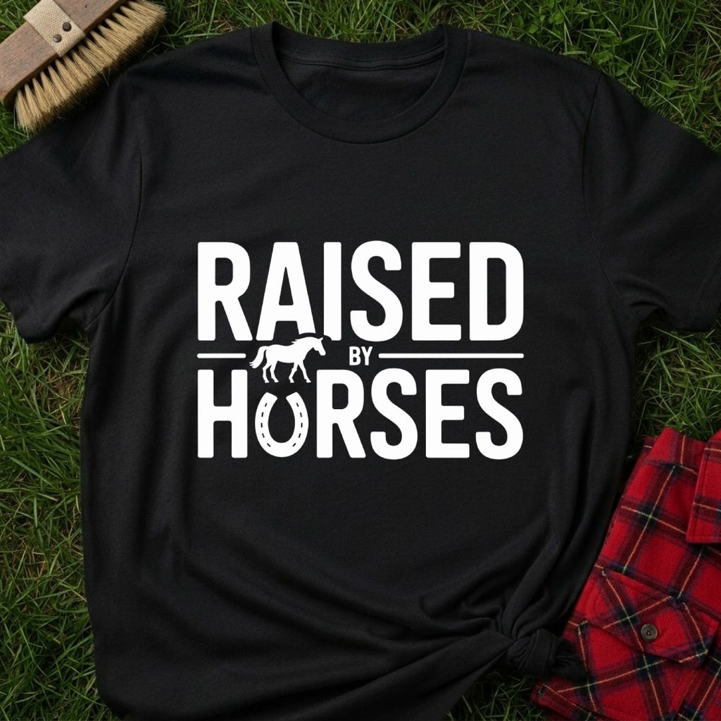 Raised By Horses T-Shirt