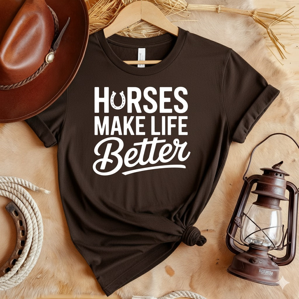 Life Better Horse T-Shirt