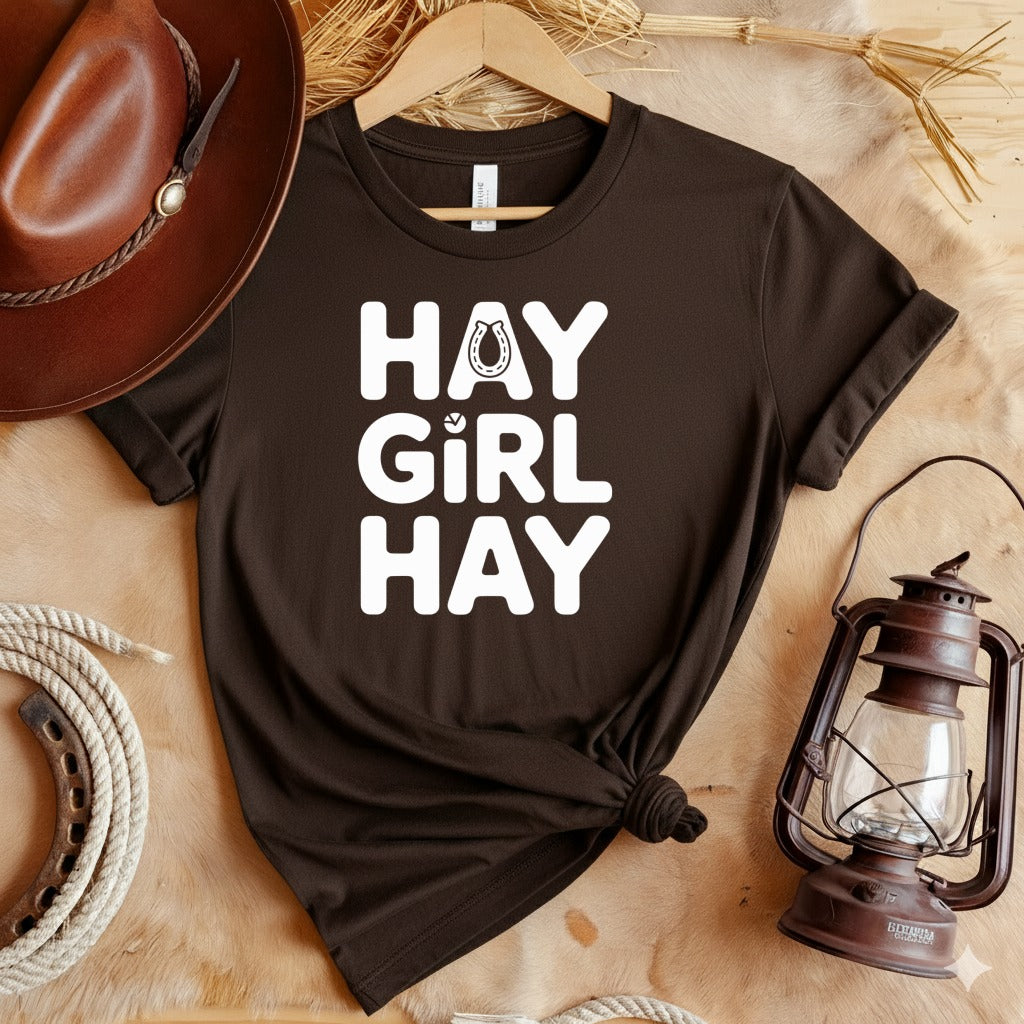 Hay Girl Hay T-Shirt