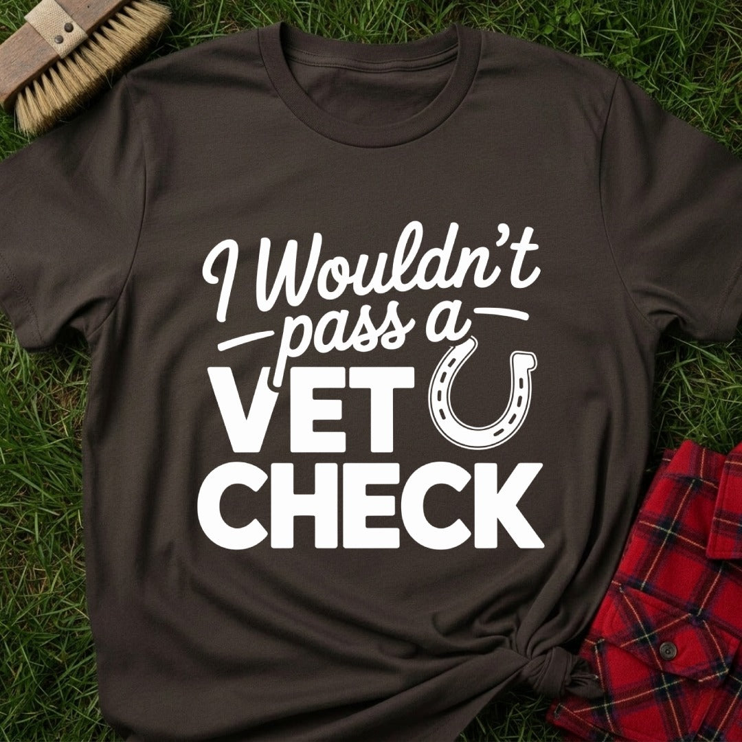 Vet Check T-Shirt