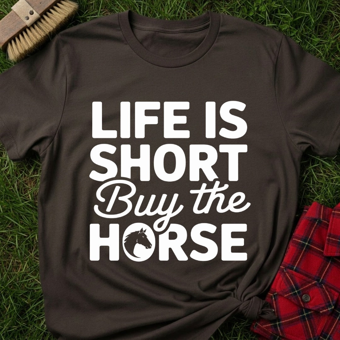 Life Is Short T-Shirt