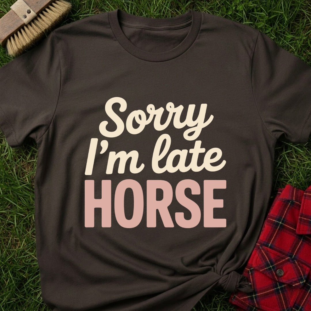 Horse Late T-Shirt