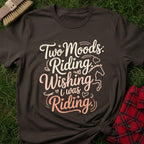 Riding Mood T-Shirt