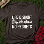 No Regrets T-Shirt