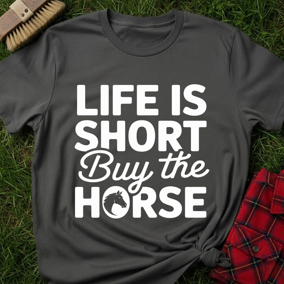Life Is Short T-Shirt