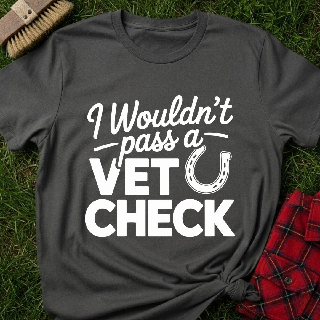 Vet Check T-Shirt