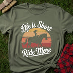 Ride More T-Shirt