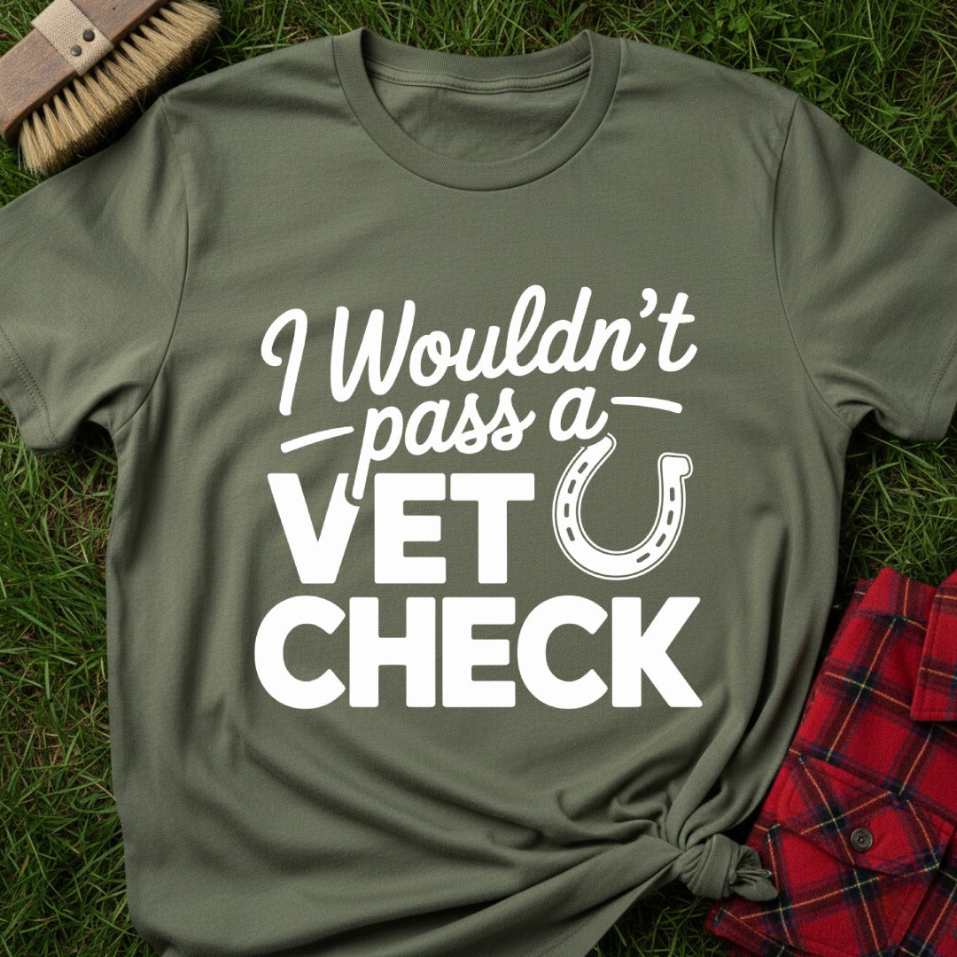 Vet Check T-Shirt