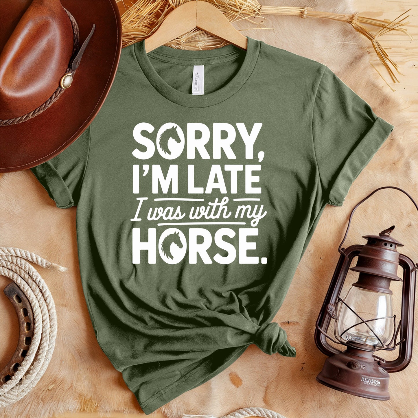 Sorry Late With Horse T-Shirt