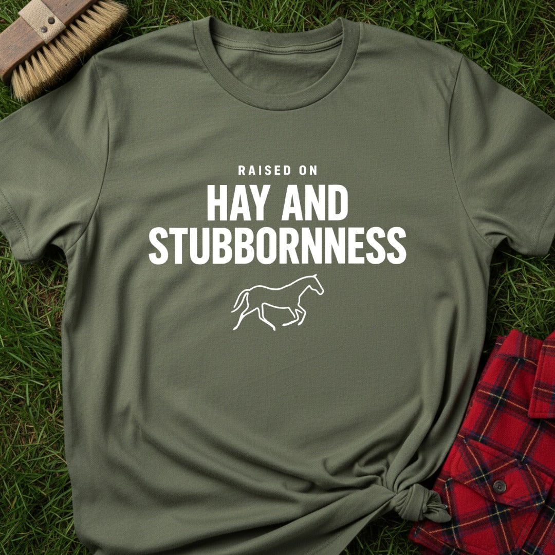 Hay And Stubbornness T-Shirt
