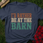 Be At Barn T-Shirt