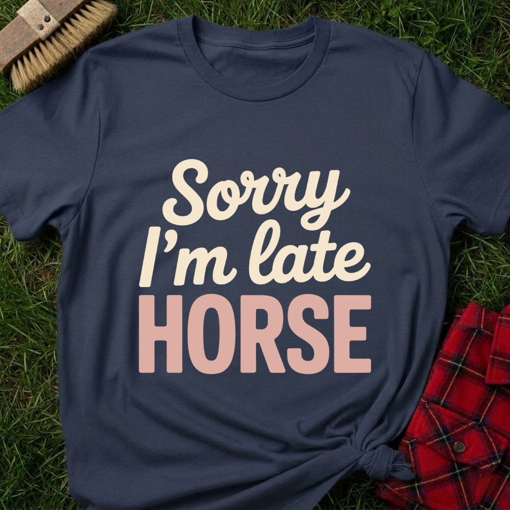 Horse Late T-Shirt