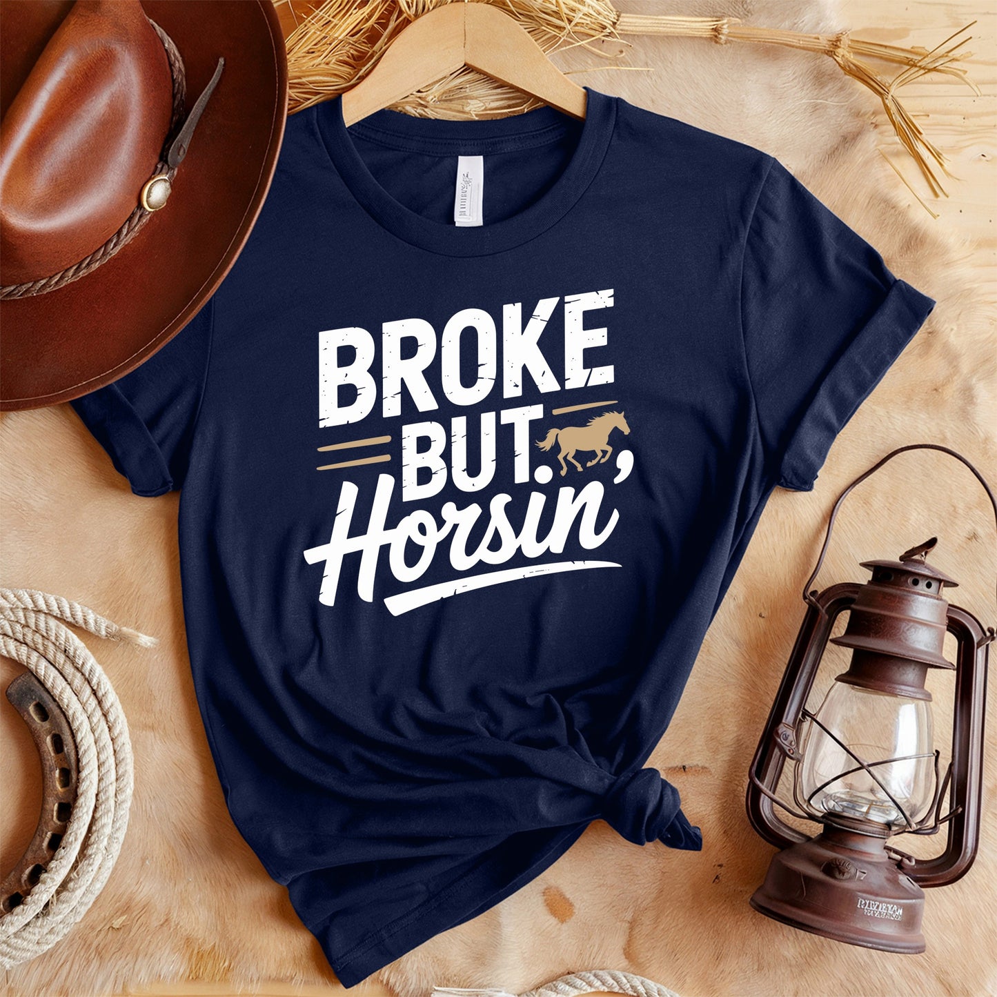 Broke But Horsin T-Shirt