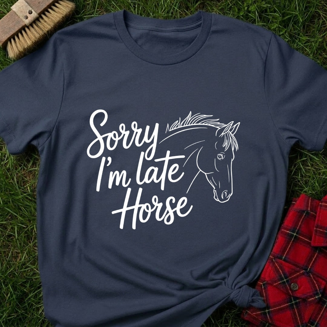 Horse Late T-Shirt