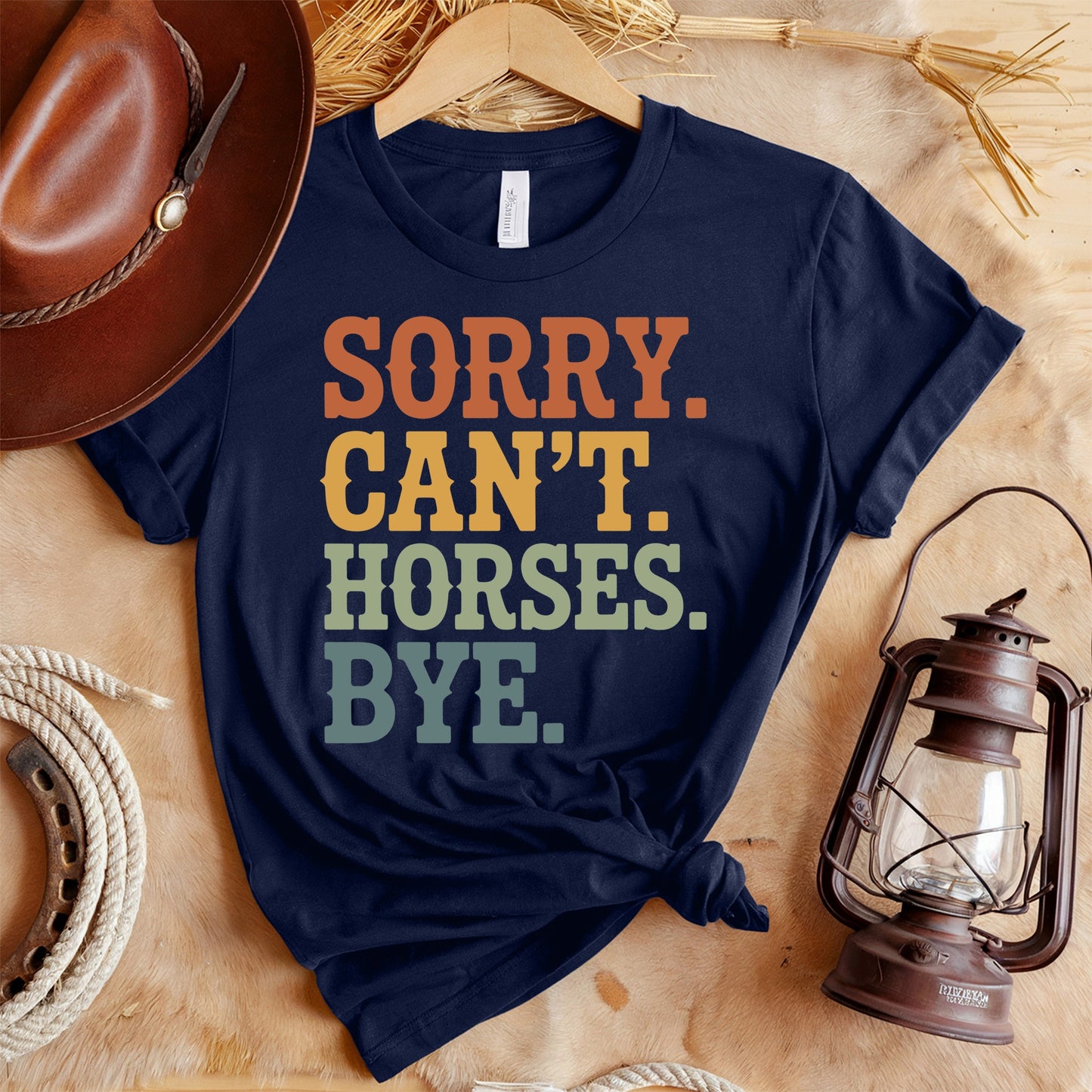 Sorry Horses T-Shirt