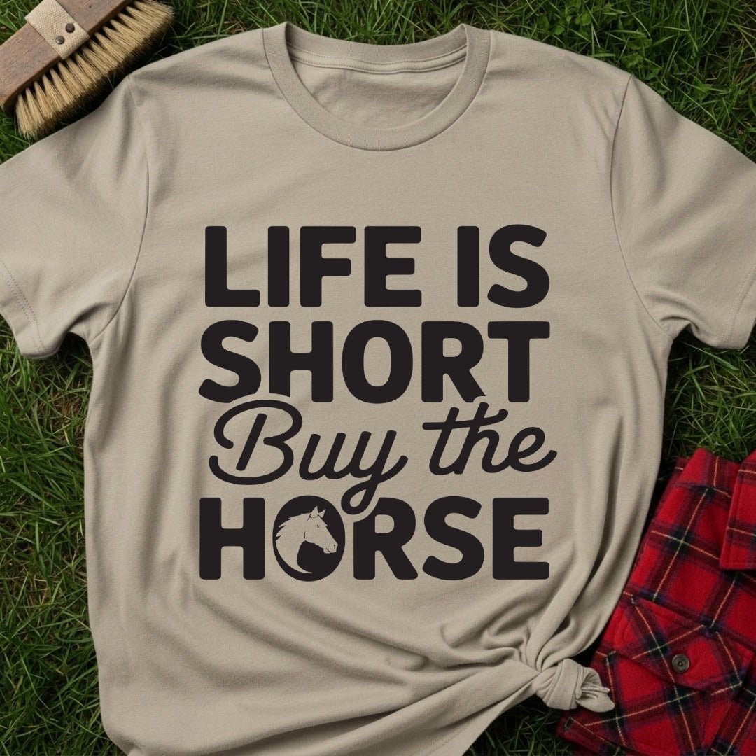 Life Is Short T-Shirt