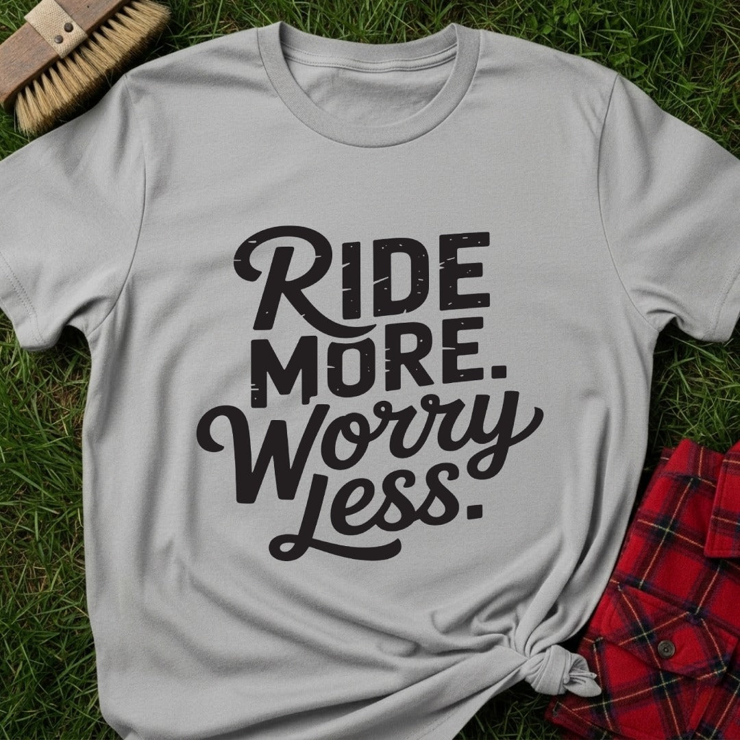 Ride More T-Shirt