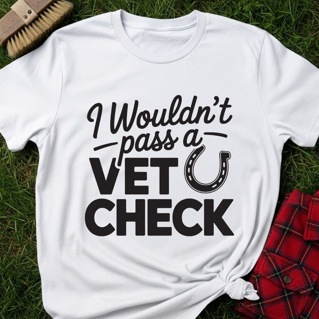 Vet Check T-Shirt