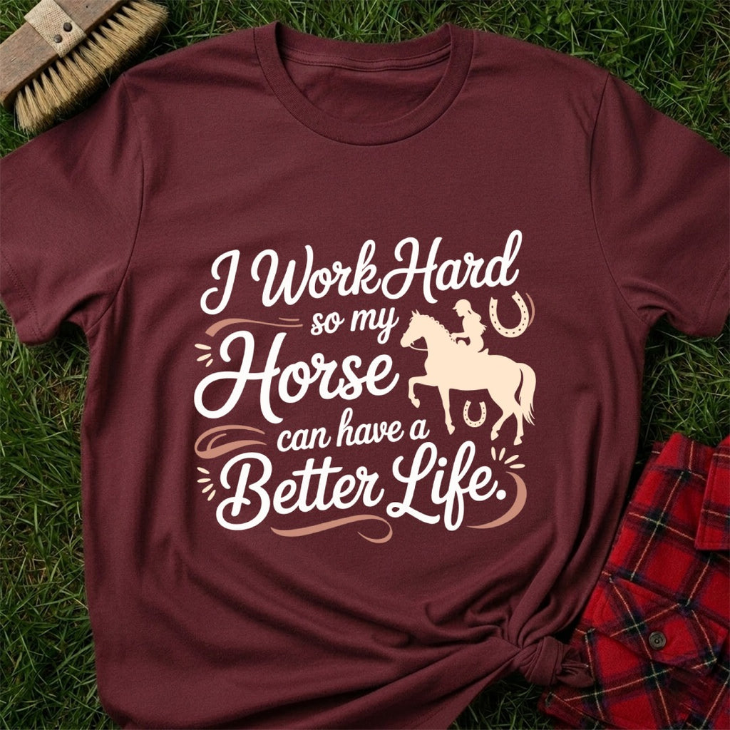 Work Hard Horse T-Shirt
