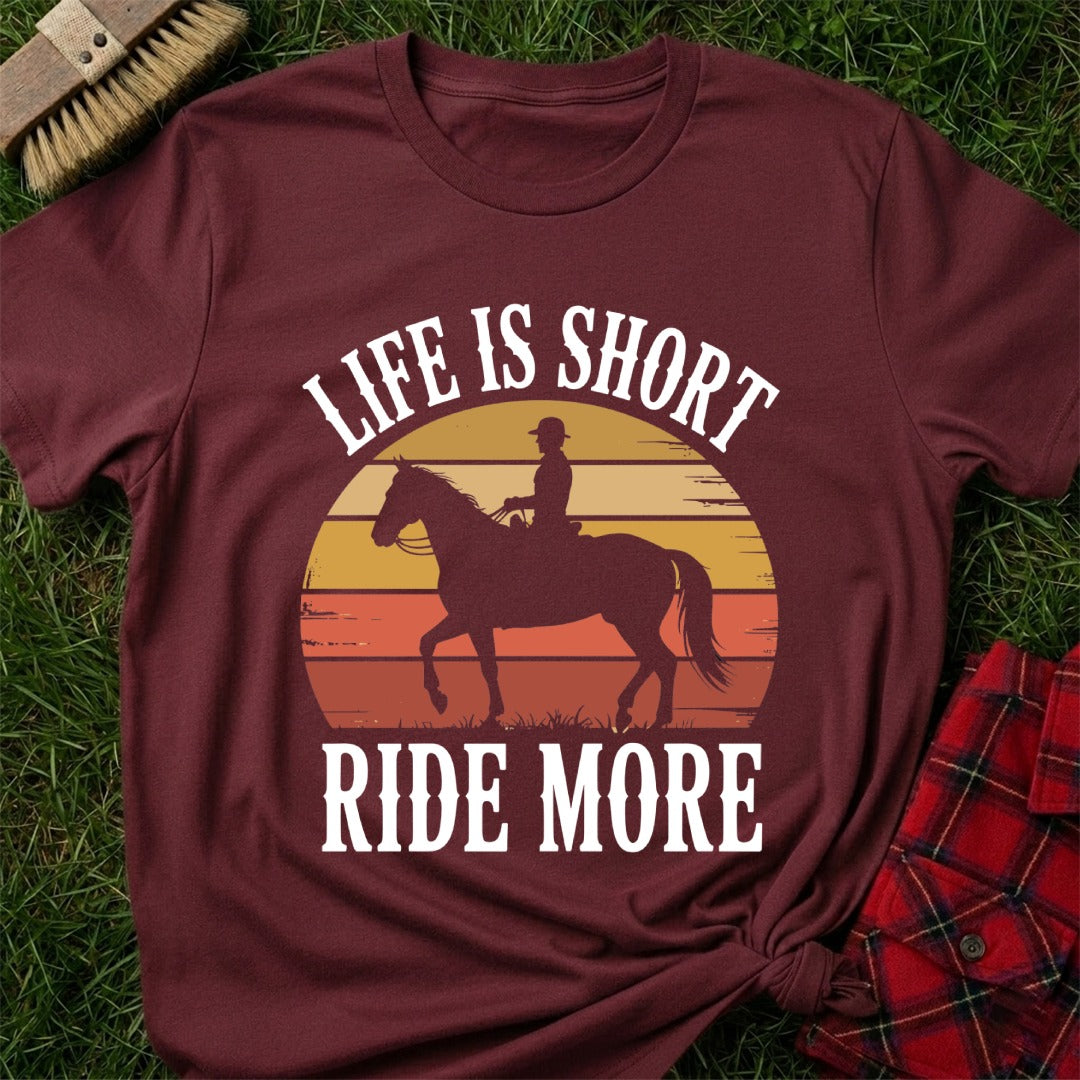 Ride More T-Shirt