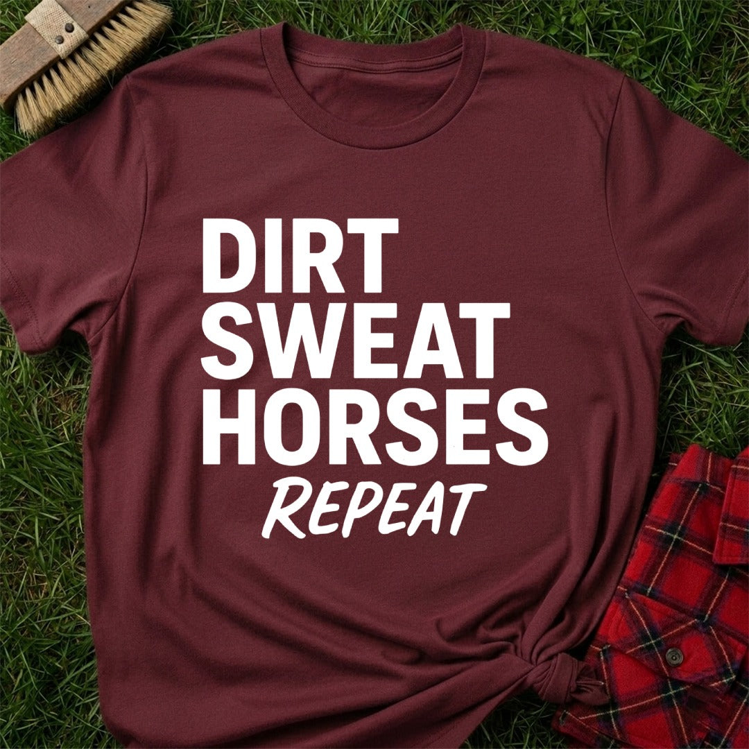 Dirt Sweat Horses T-Shirt